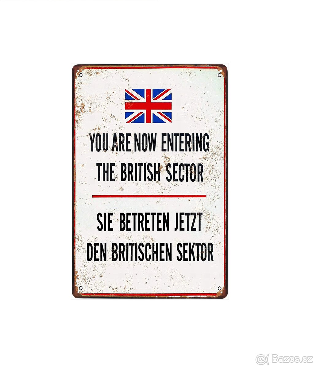 plechová cedule: Berlín - Vstupujete do britského sektoru