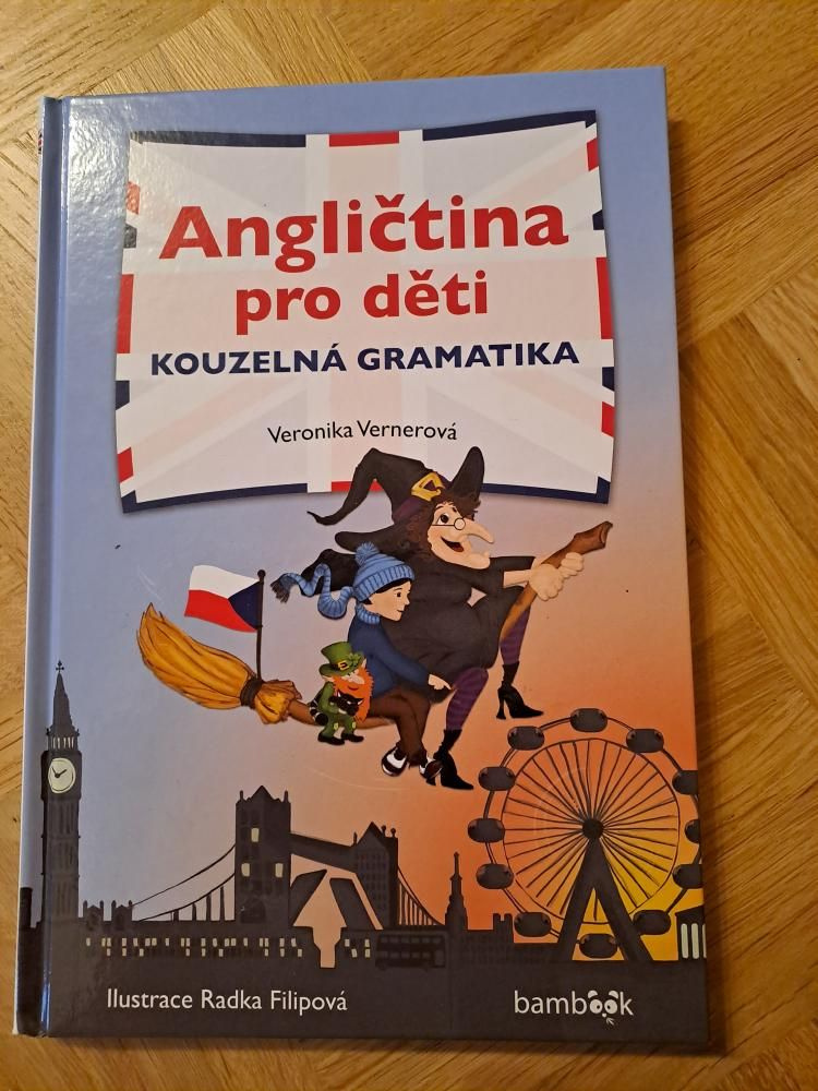 Angličtina pro děti-kouzelná gramatika (Vernerová Administr