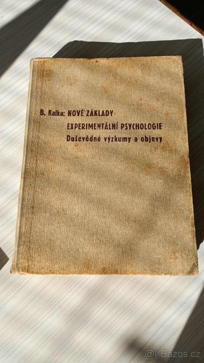 Břetislav Kafka - Nové základy experimentální psychologie
