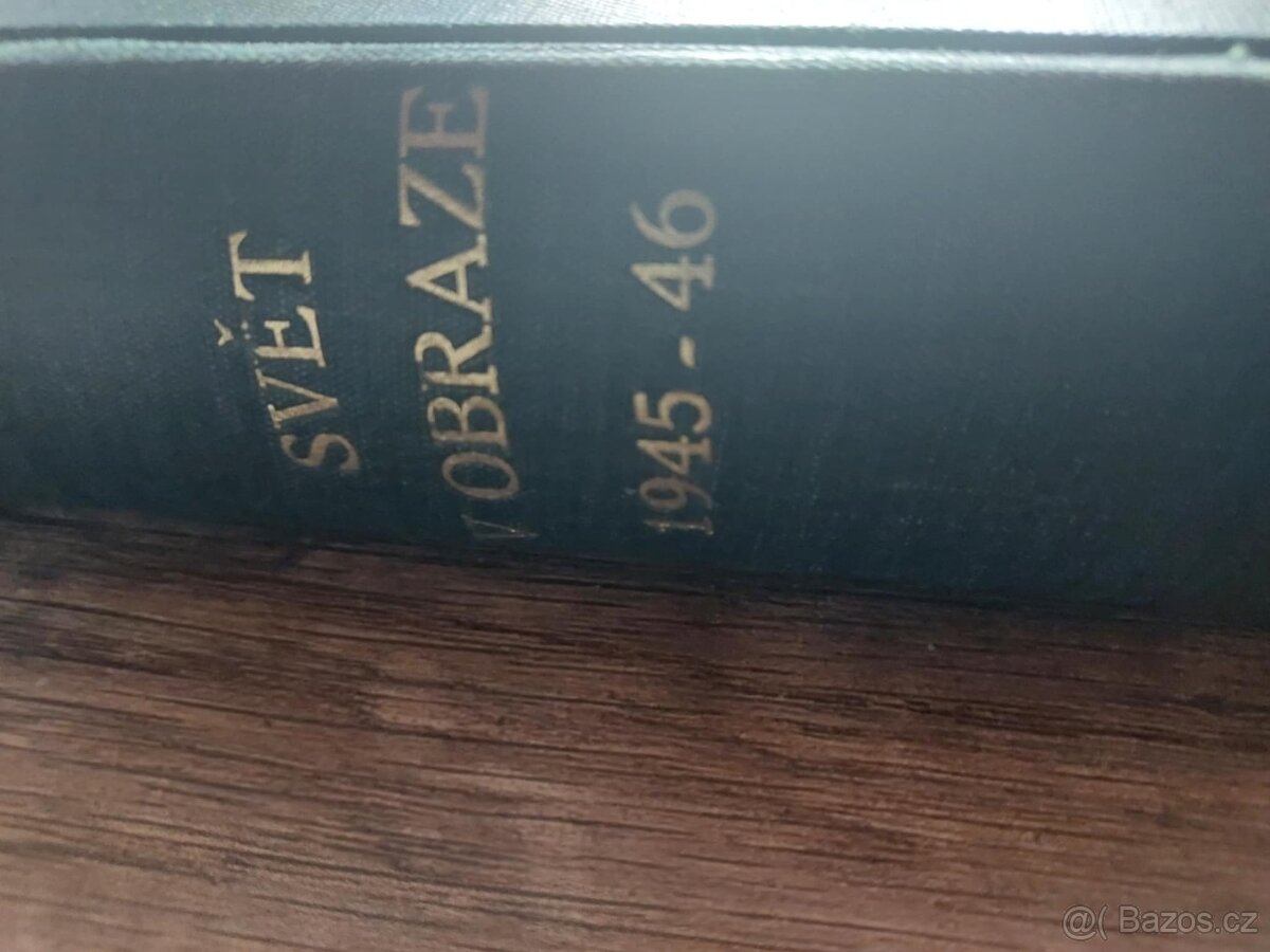 Týdeník Svět v obrazech 44 výtisků v původní verzi ve svazku