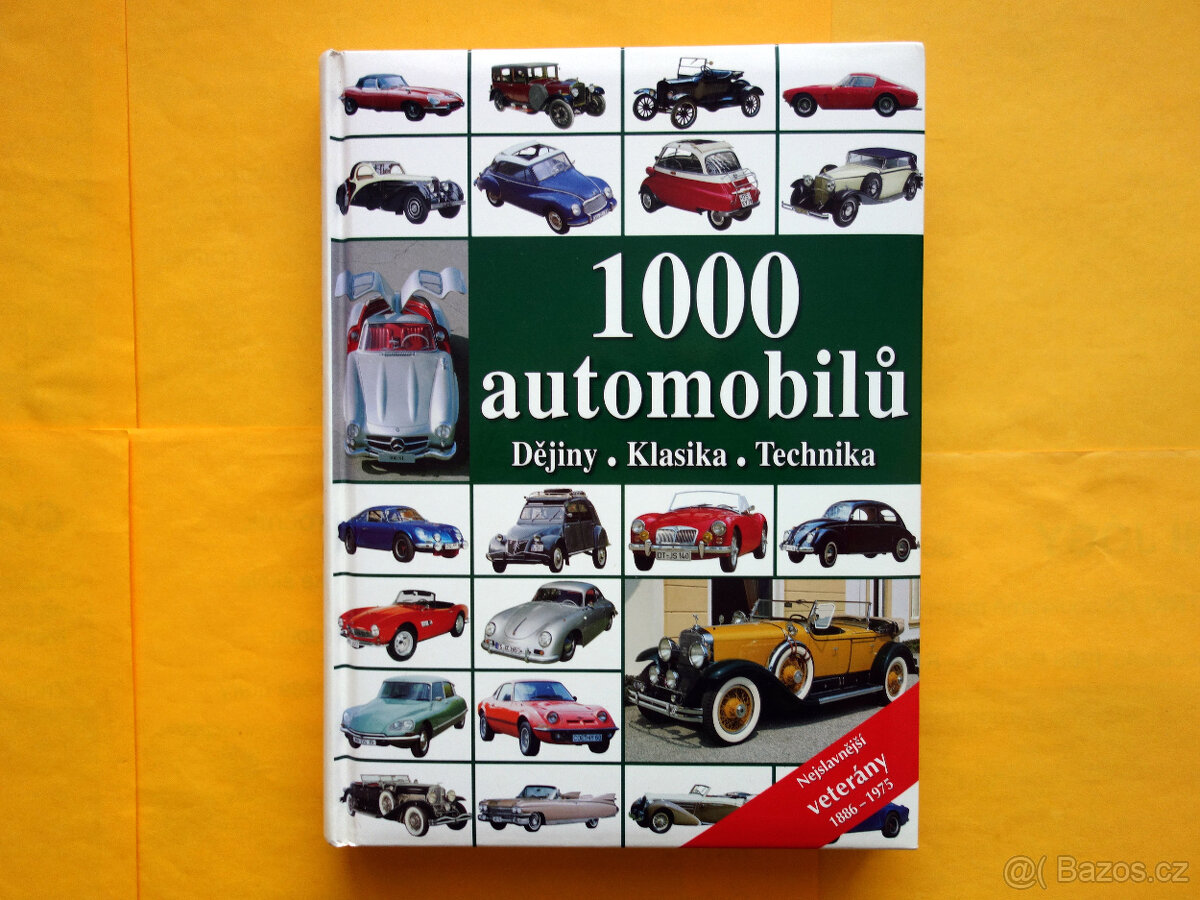 1000 automobilů dějiny, klasika, technika / 2006 - TOP stav