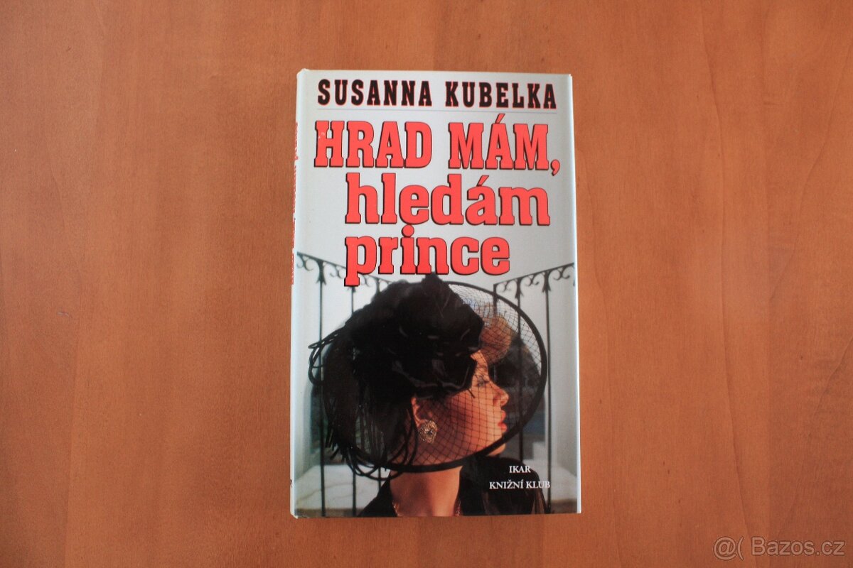 Hrad mám, hledám prince; V rytmu valčíku - Susanna Kubelka