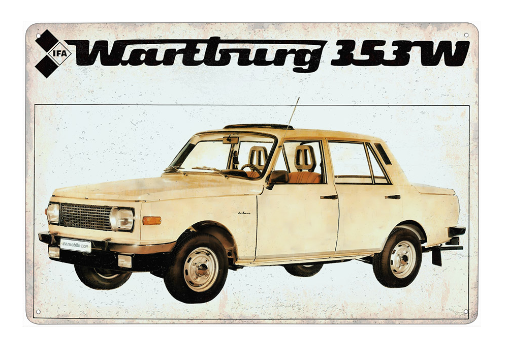 plechová cedule - Wartburg 353W (dobová reklama)