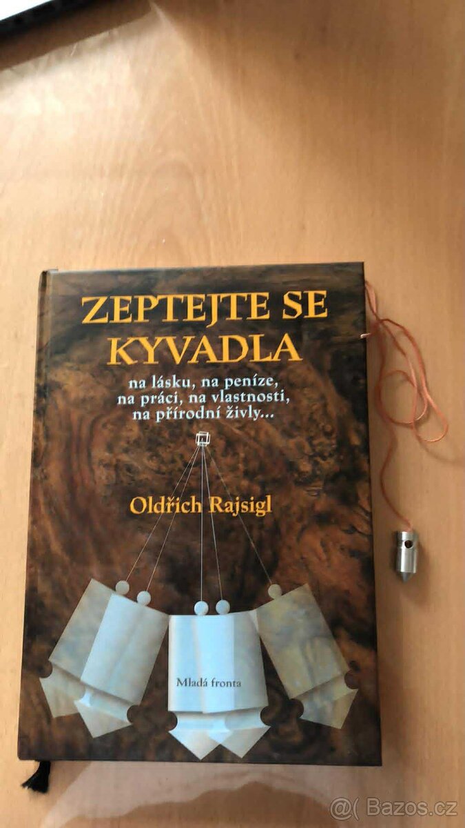 ZEPTEJTE SE KYVADLA +KYVADLO KE KNIZE
