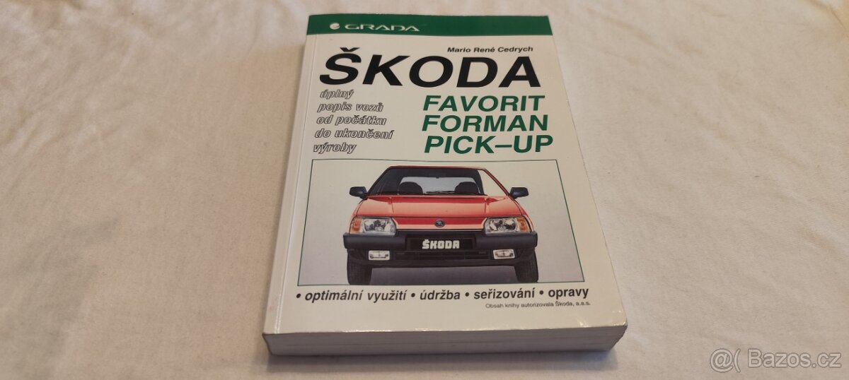 Škoda Favorit, Forman, Pick-up - manuál - opravy a popis aut