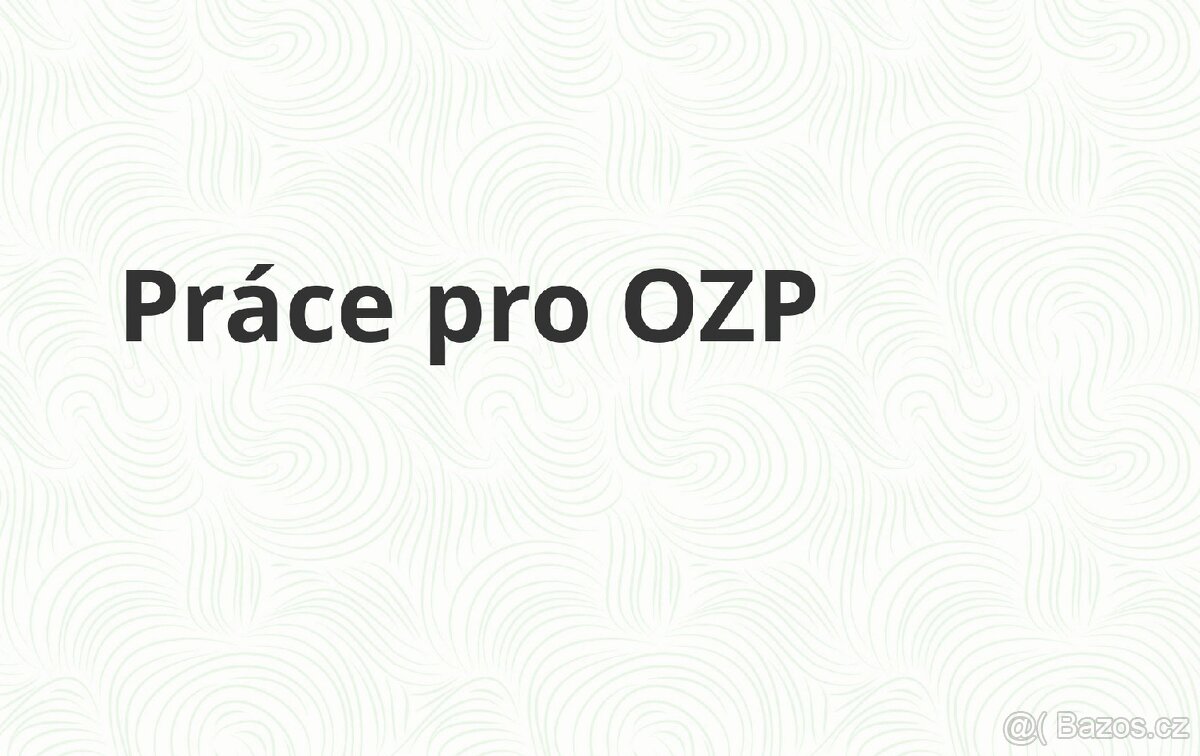 Práce pro OZP