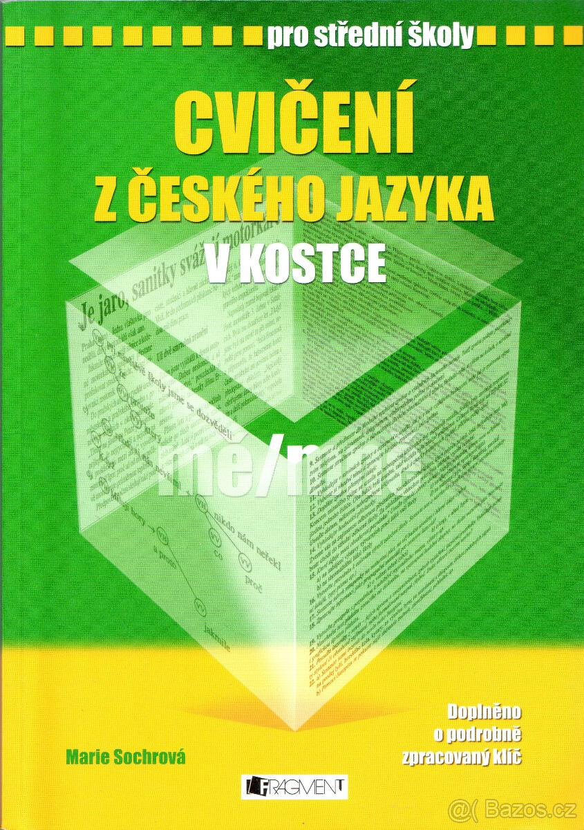 Cvičení z českého jazyka v kostce pro střední školy