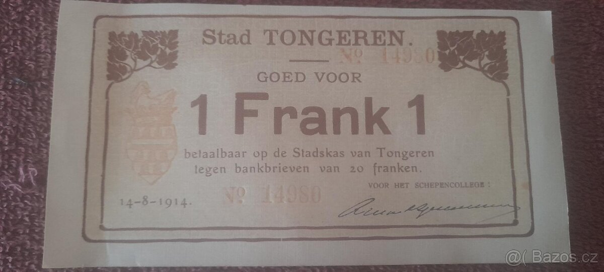 BELGICKÁ NOUZOVÁ BANKOVKA - 1 FRANK TONGEREN VYDÁNÍ 14. 8. 1