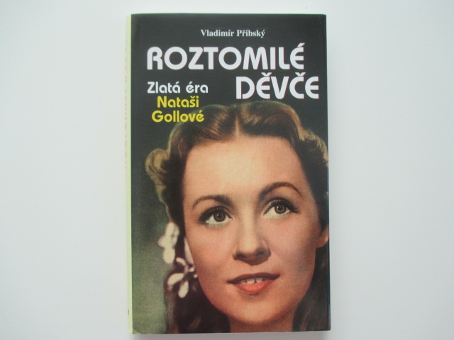 ROZTOMILÉ DĚVČE, ZLATÁ ÉRA NATAŠI GOLLOVÉ, Vladimír Přibský