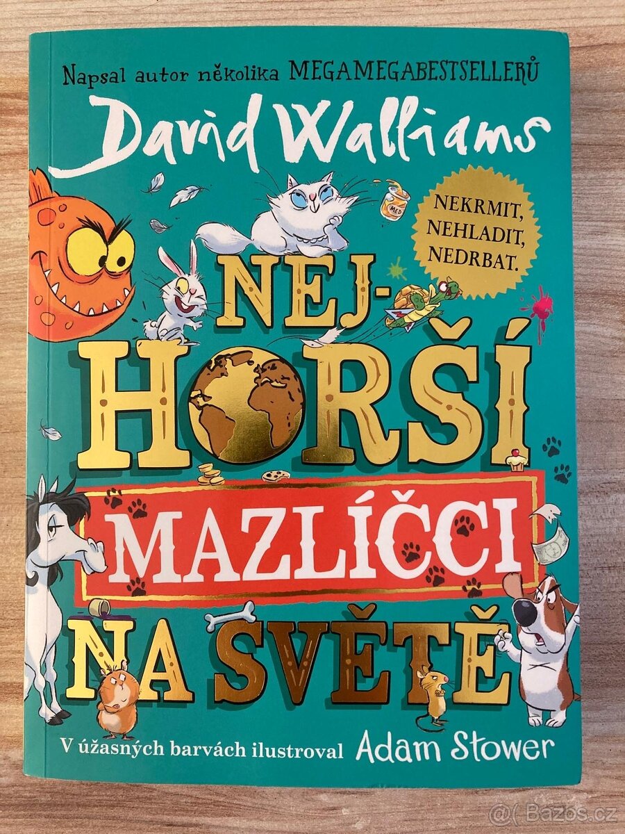 Nejhorší mazlíčci na světě