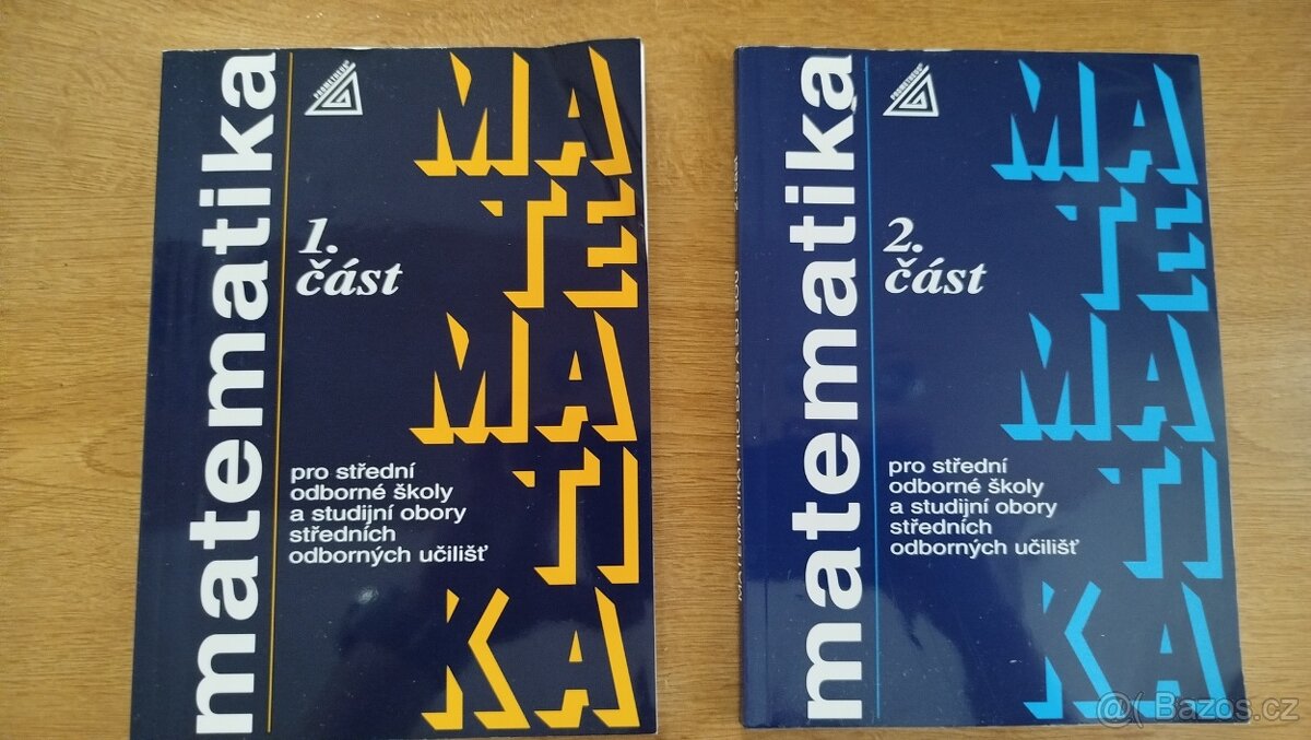 Matematika pro SOŠ a studijní obory SOU 1.část a 2 část