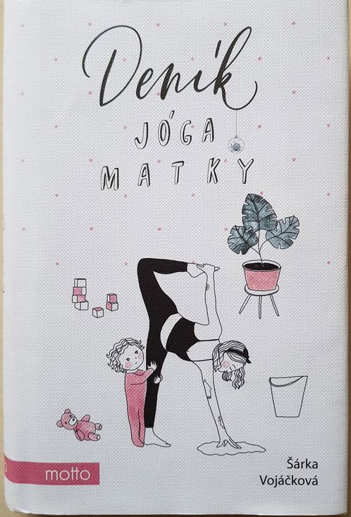 Deník jóga matky (Šárka Vojáčková)