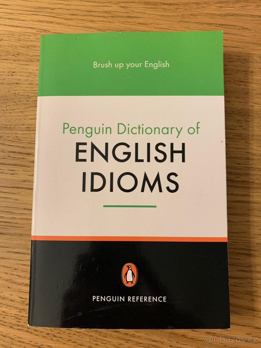 Angličtina ENGLISH Idioms