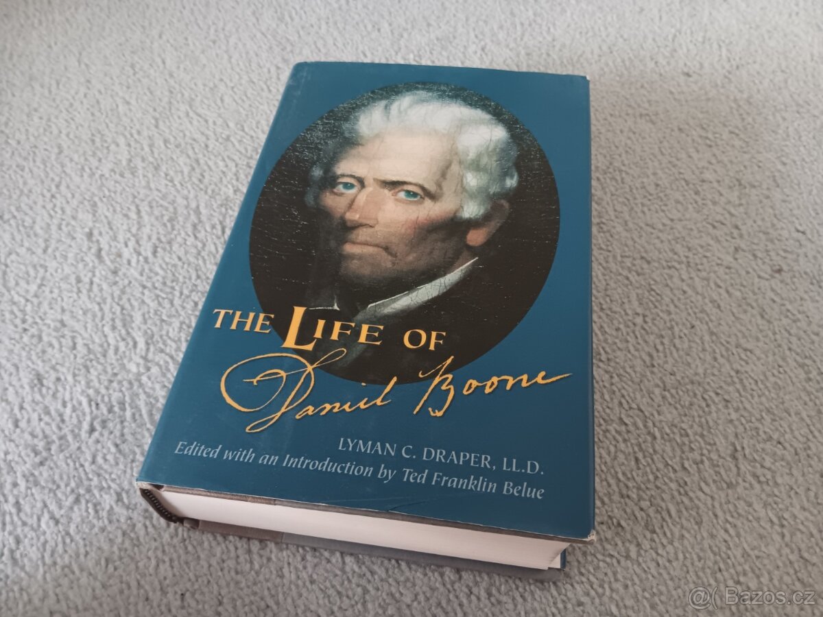 The life of Daniel Boone