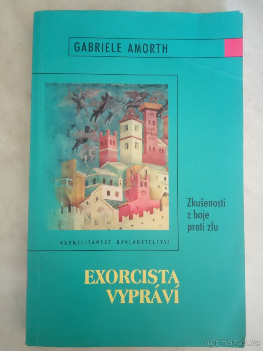 Gabriele AMORTH: EXORCISTA VYPRÁVÍ