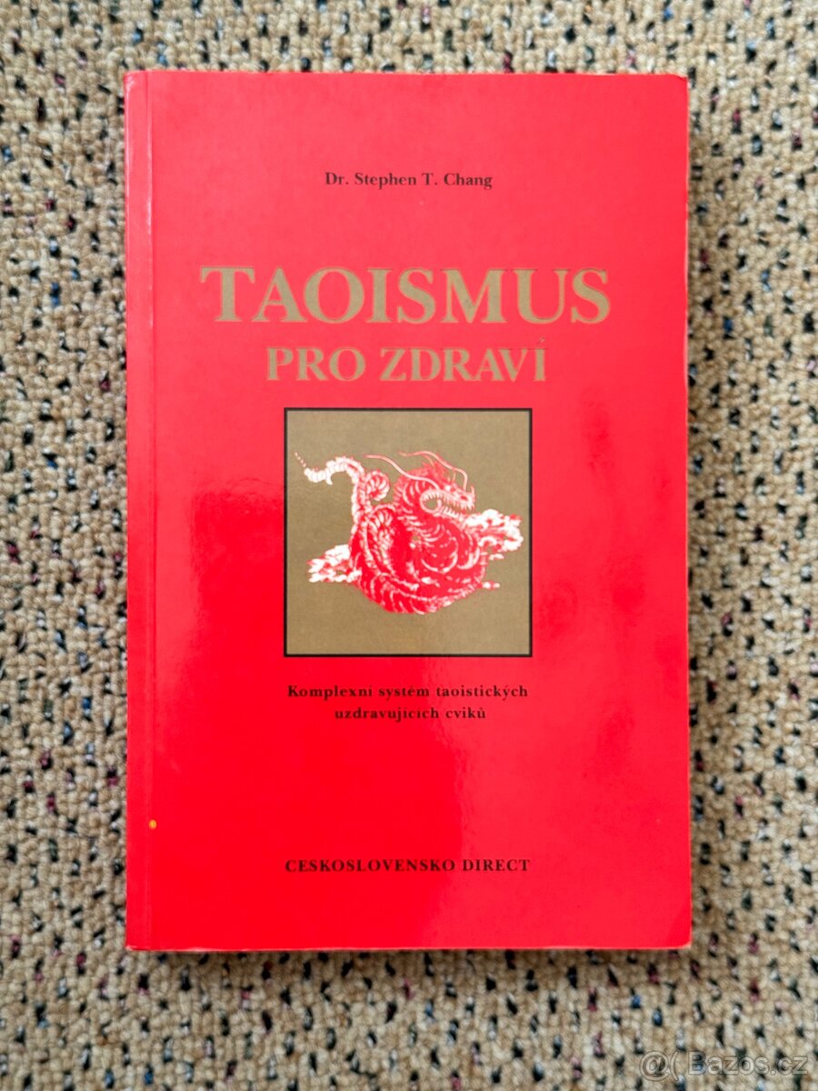 Taoismus pro zdraví (Stephen T. Chang)