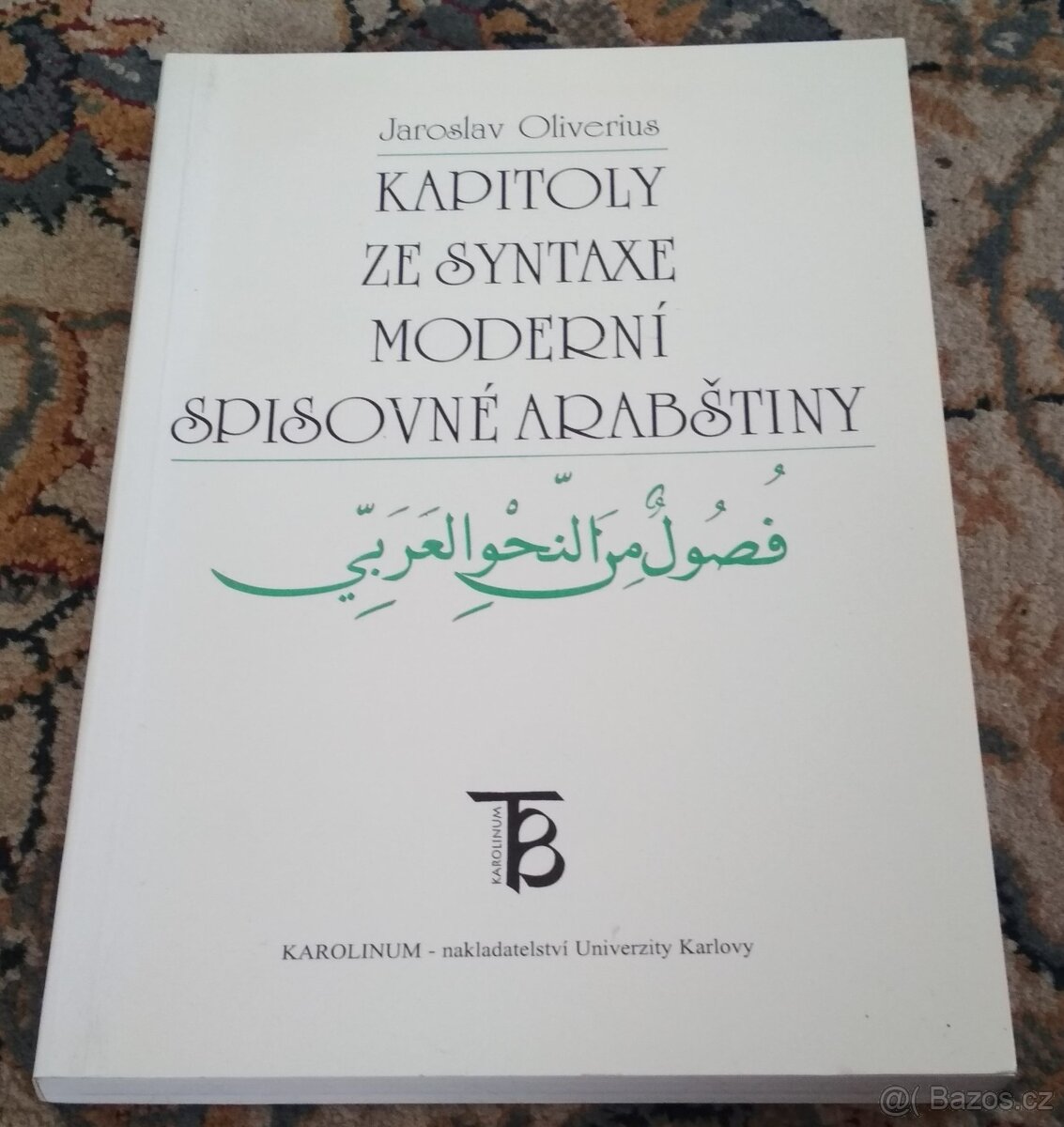 J. Oliverius: Kapitoly ze syntaxe moderní spisovné arabštiny