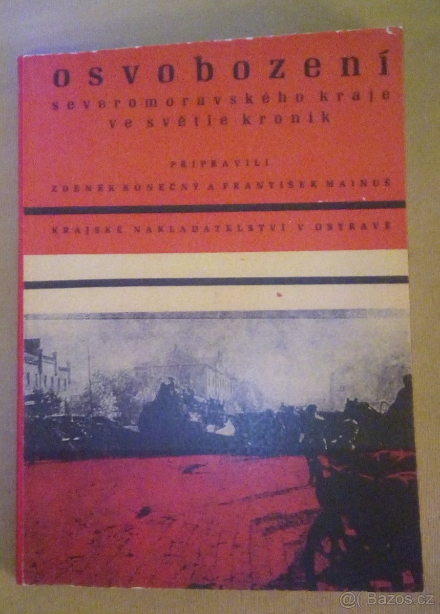 Ostravská operace: Osvobození Severomor. kraje