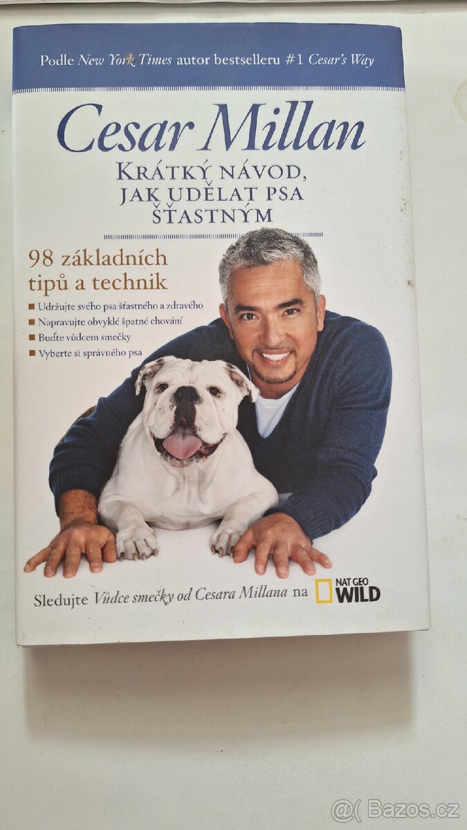Krátký návod, jak udělat psa šťastným od César Millan