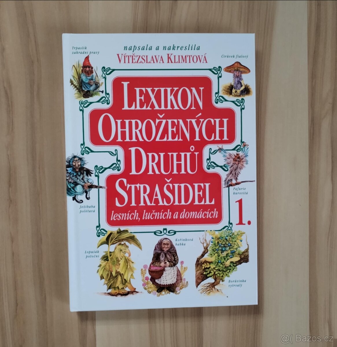 Lexikon ohrožených druhů strašidel 1. V. Klimtová