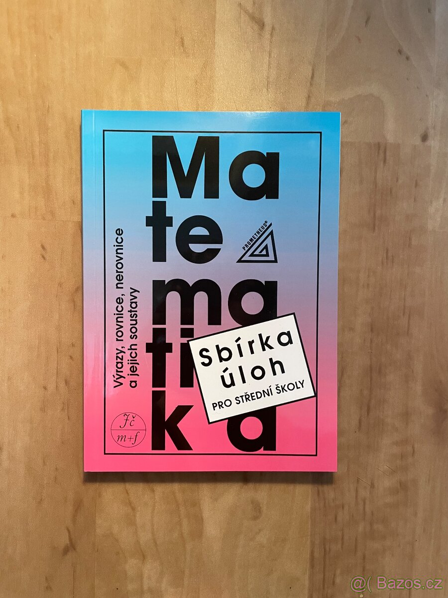 Matematika pro gymnázia - Sbírka úloh pro střední školu