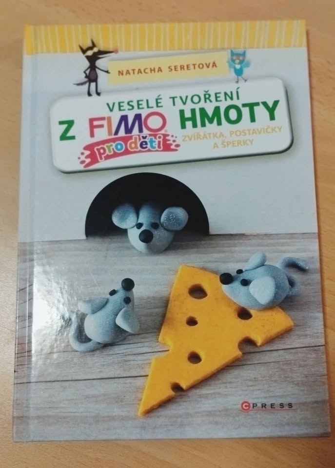 Veselé tvoření z FIMO hmoty pro děti - Zvířátka, postavičky