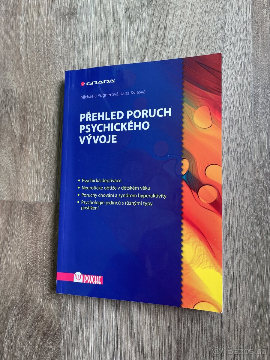Přehled poruch psychického vývoje - Pugnerová, Kvitová