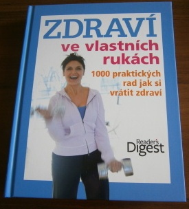 Zdraví ve vlastních rukou + pomůcky