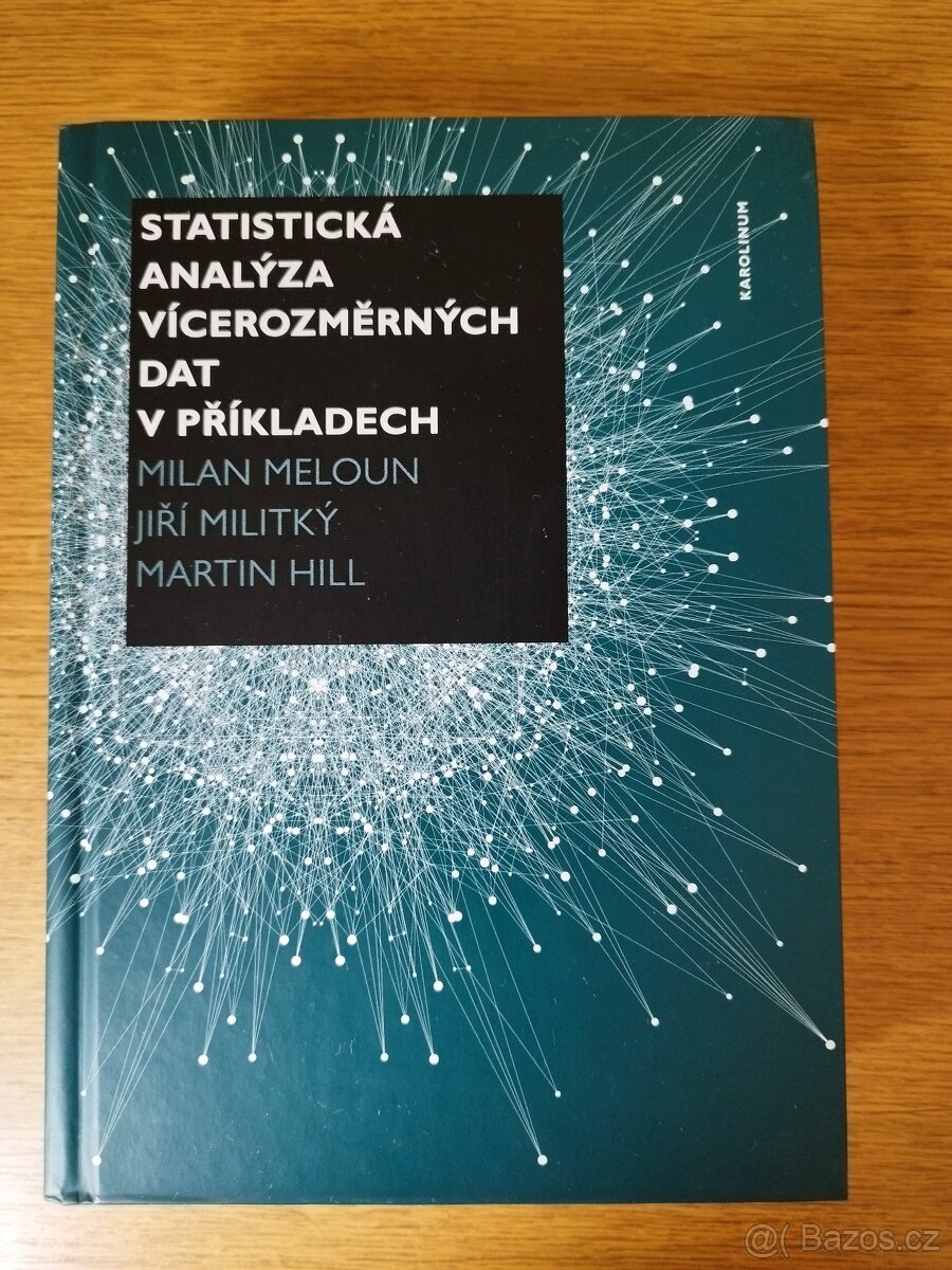 Statistická analýza vícerozměrných dat v příkladech - Milan