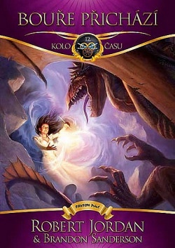 Bouře přichází Robert Jordan Kolo času 12.