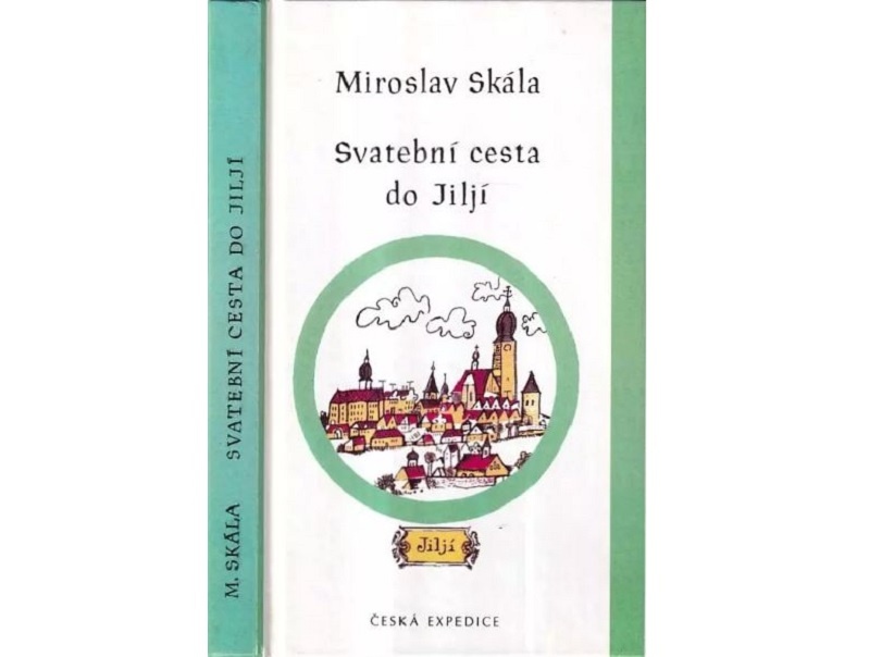 Miroslav Skála - Svatební cesta do Jiljí, komedie + Kalousek