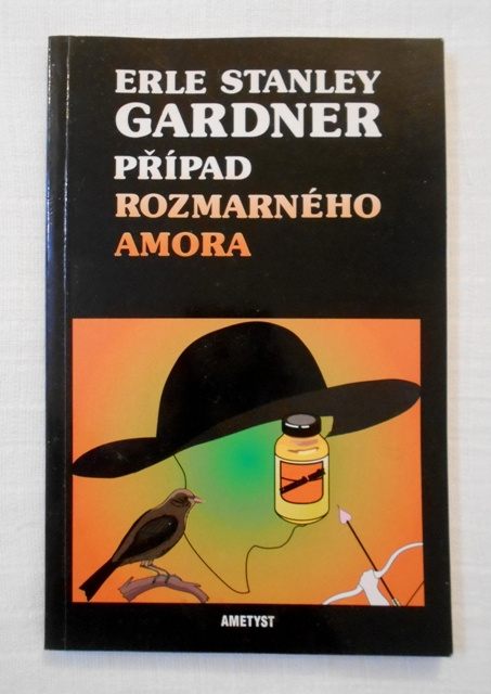 Erle Stanley Gardner - Případ rozmarného Amora - 1994
