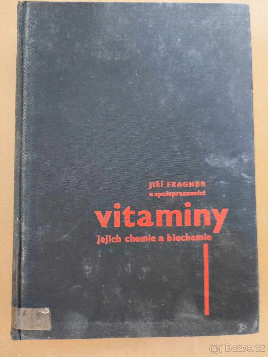 Vitaminy jejich chemie a biochemie I,II