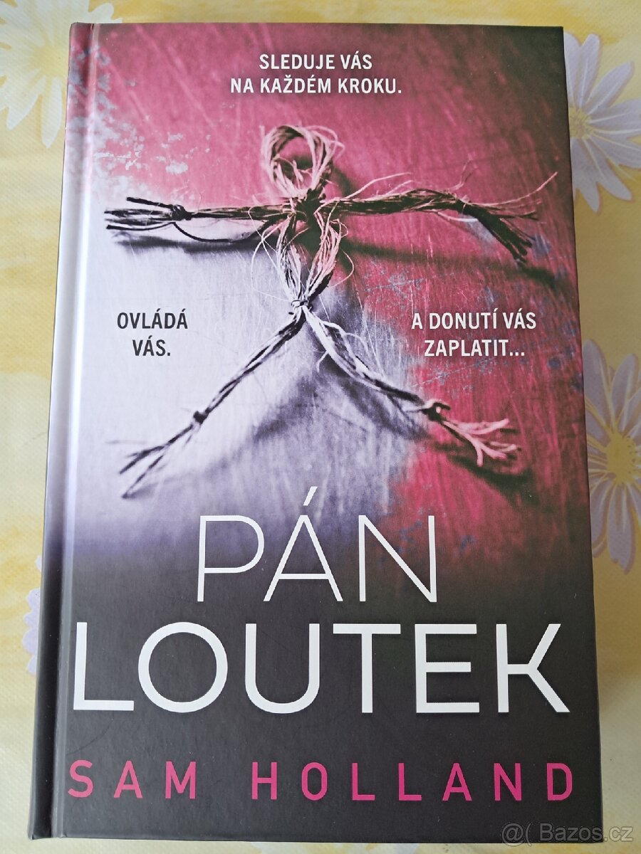 Pán loutek - Sam Holland