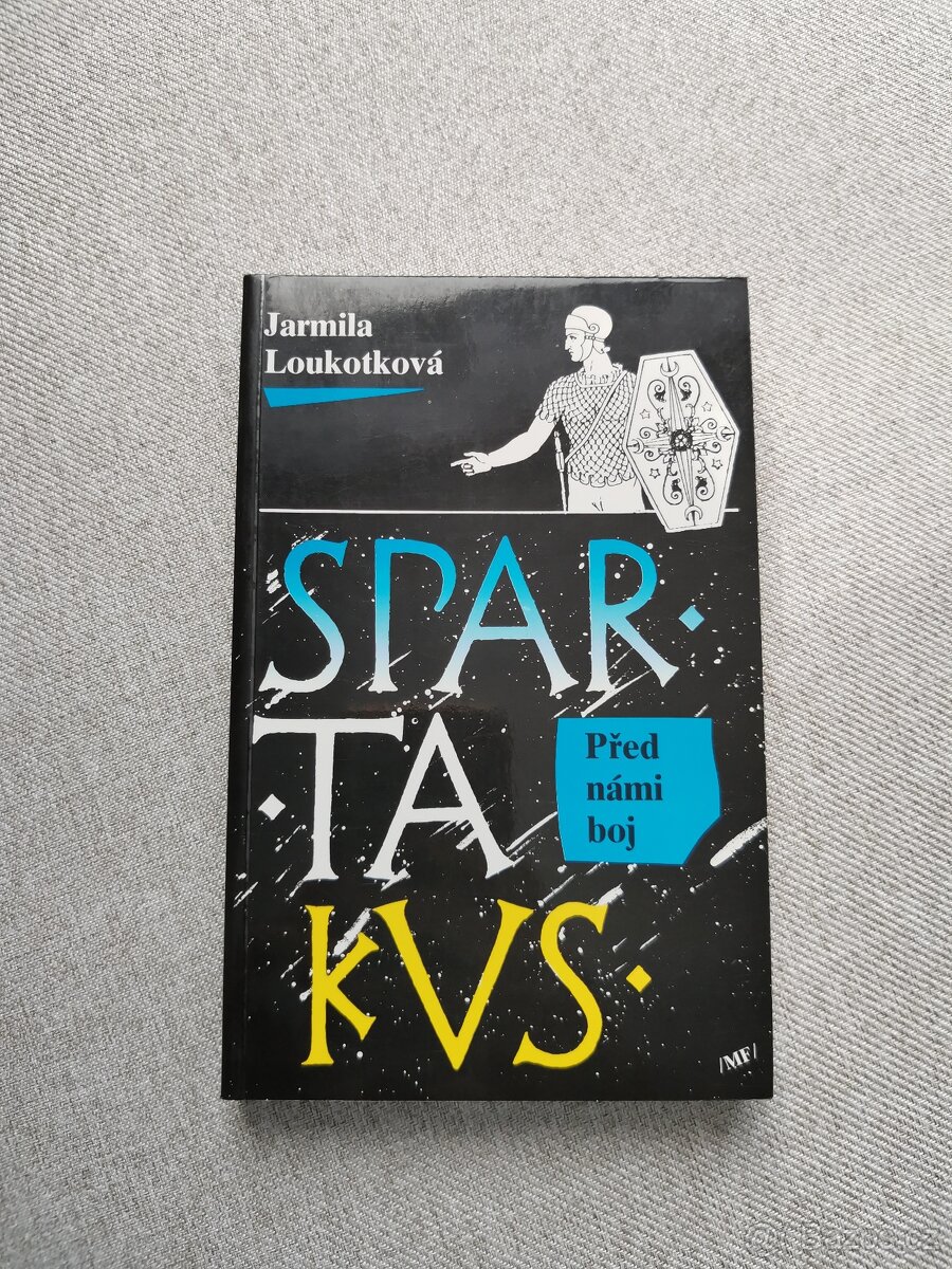 Spartakus: Před námi boj - Jarmila Loukotková
