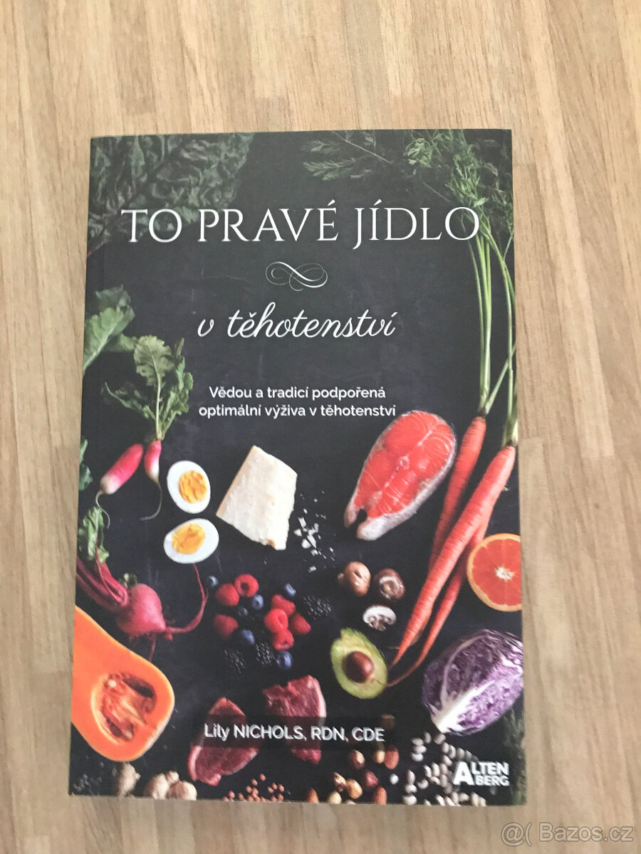 Kniha To pravé jídlo v těhotenství