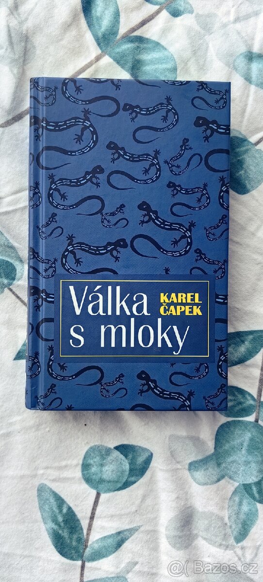 Válka s mloky, Karel Čapek