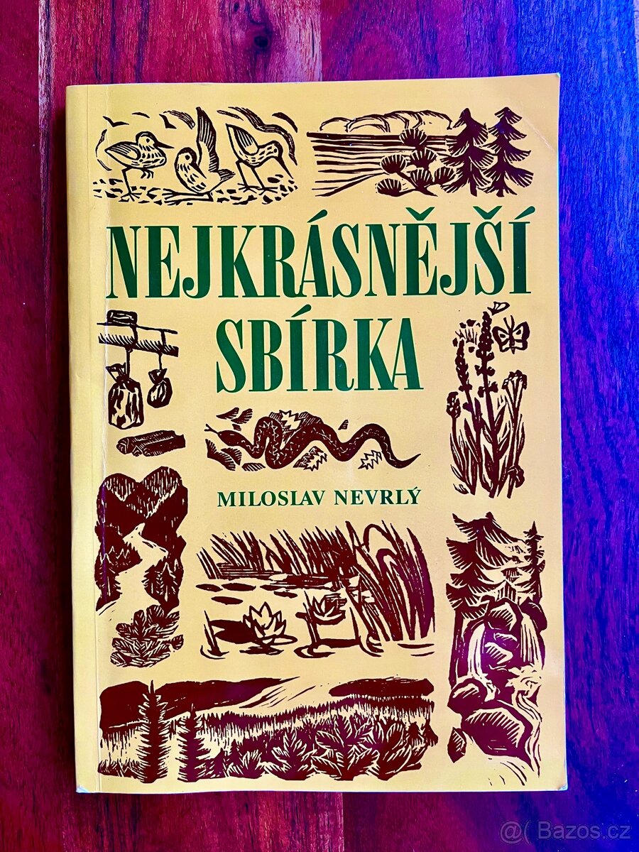 Nejkrásnější sbírka - Miloslav Nevrlý