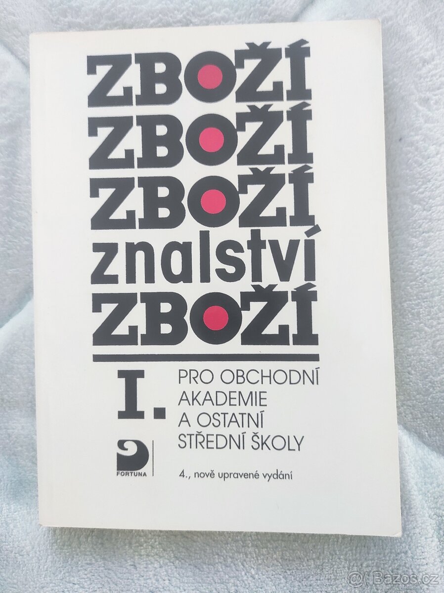 Zbožíznalství 1 pro obchodní akademie