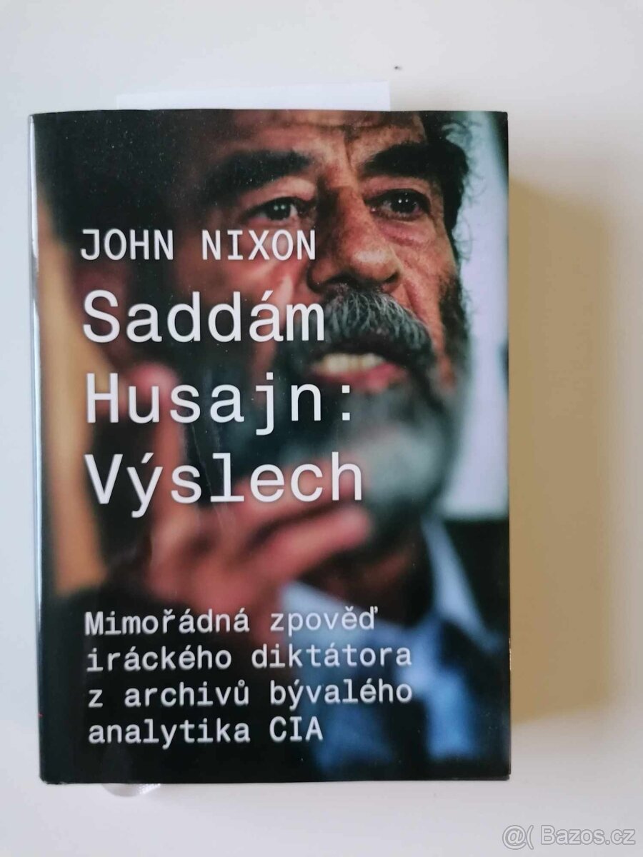 Saddám Husajn: Výslech od John Nixon