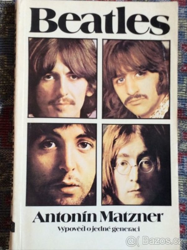 Beatles výpověď o jedné generaci - A. Matzner