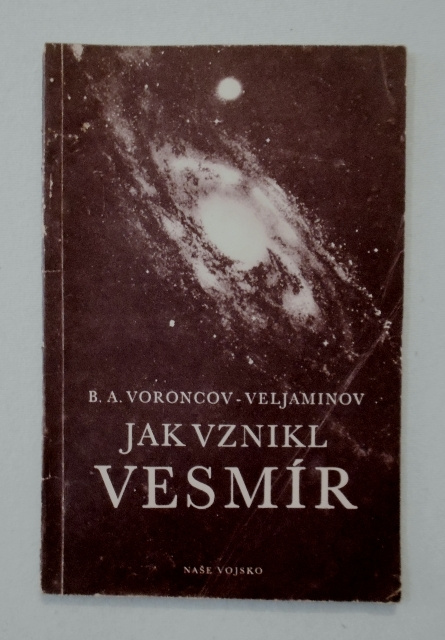 B.A. Voroncov-Veljaminov - Jak vznikl vesmír - NV 1952