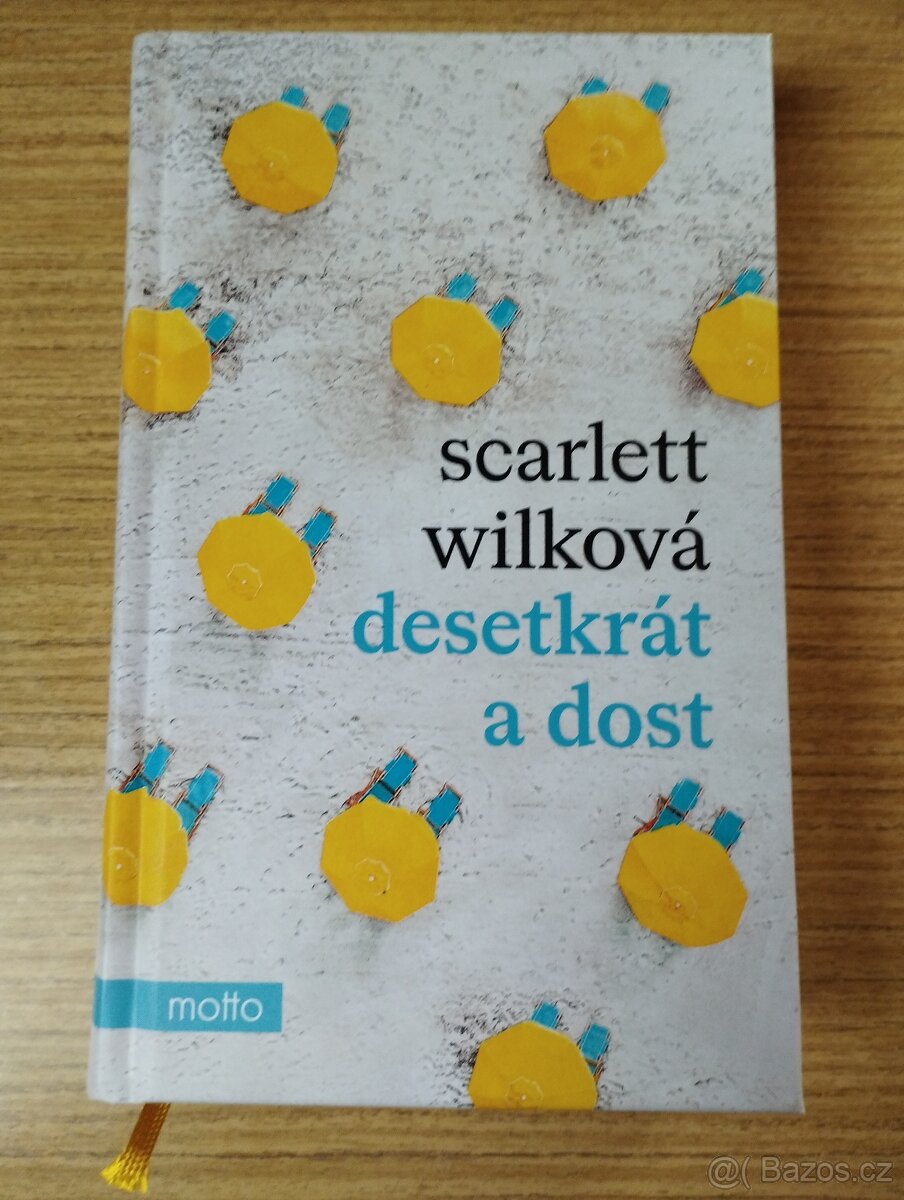 SCARLETT WILKOVÁ - Desetkrát a dost