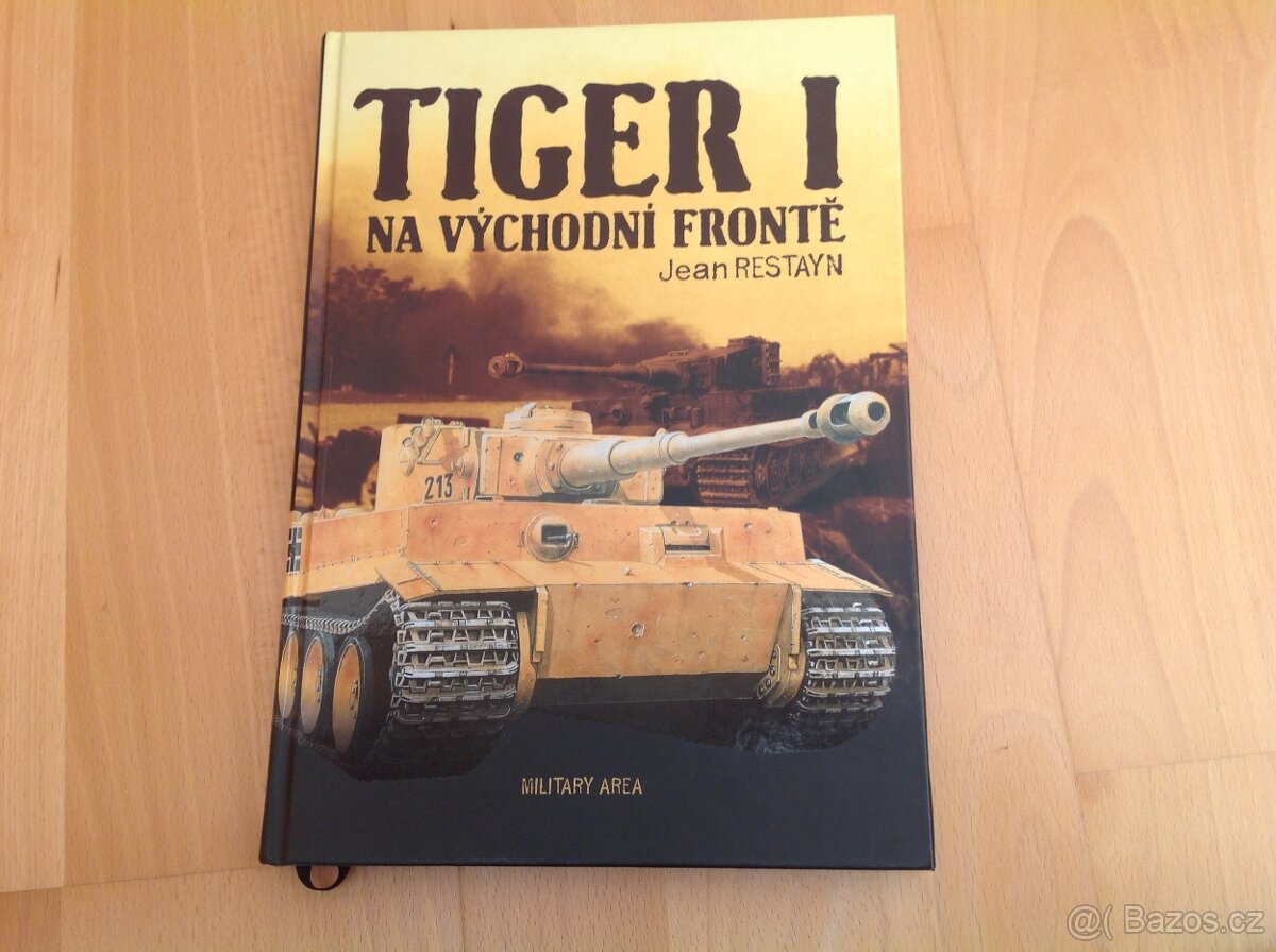 Jean Restayn - TYGER I NA VÝCHODNÍ FRONTĚ