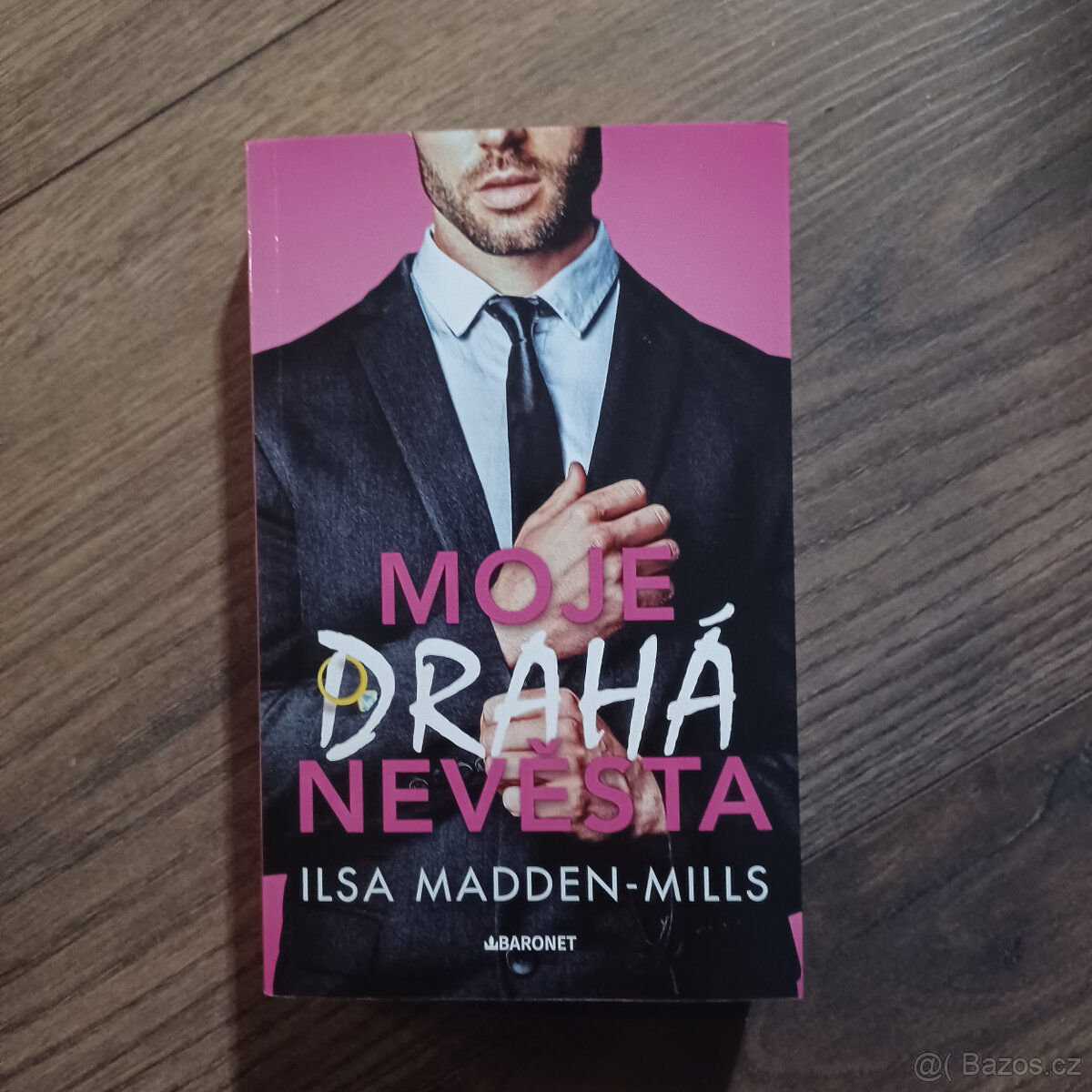 Moje drahá nevěsta - Ilsa Madden-Mills