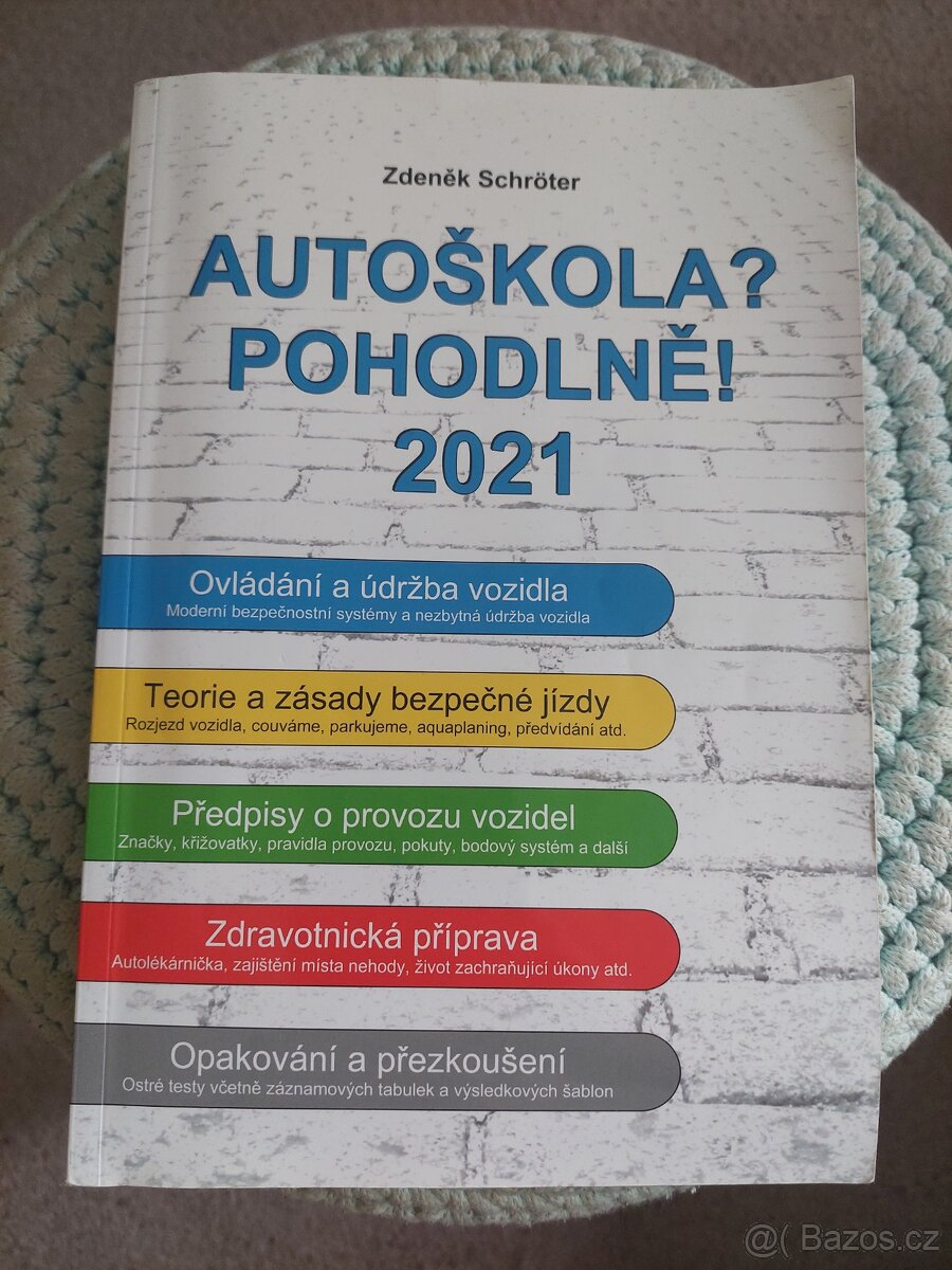 Autoškola pohodlně 2021 - Zdeněk Schröter