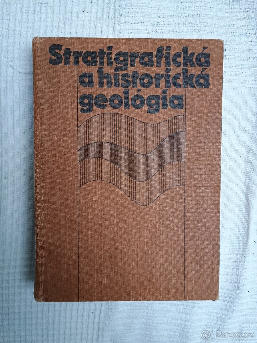Stratigrafická a historická geológia, Mišík, Chlupáč, Cicha