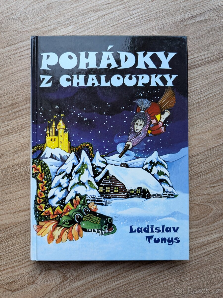 Ladislav Tunys - Pohádky z chaloupky