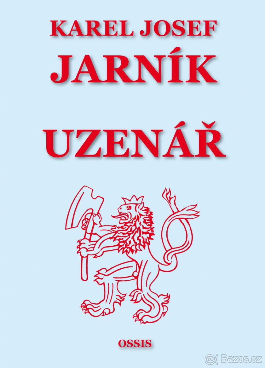 KAREL JOSEF JARNÍK - UZENÁŘ