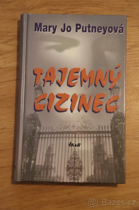 Mary Jo Putneyová - Tajemný cizinec
